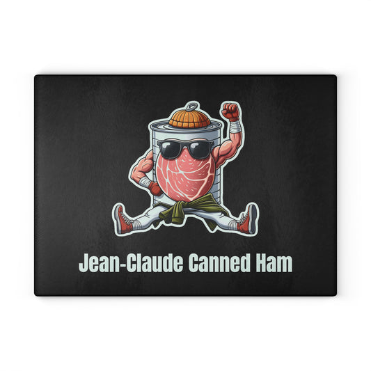 Jean-Claude Canned Ham Glass Cutting Board