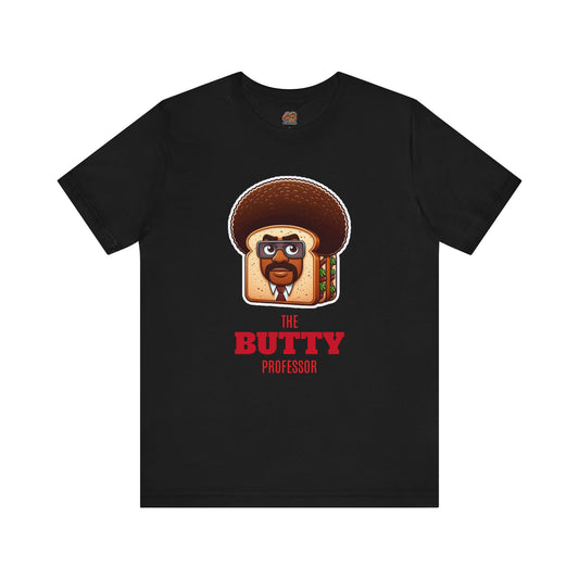 The Butty Professor Unisex Jersey Short Sleeve Tee